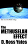 The Methuselah Effect : Book Two in the MASAT Trilogy by D.Ross Yates - Paperback