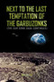 Next to the Last Temptation of the Garbuzonks by Bob Lockyer - Hardback