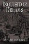 Inquisitor Dreams by Phyllis Ann Karr - Paperback
