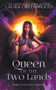 Queen Of The Two Lands : 0.3 by Laura Greenwood - Paperback