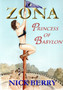 Zona: Princess of Babylon by Nick Berry - Paperback