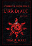 L'Ira Di Ade - L'Esercito Degli Dei #4 by Thalia Mars - Paperback
