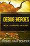 Debug:Heroes by Ronel Van Tonder - Paperback