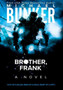 Brother, Frank by Michael Bunker - Hardback