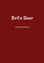 Evil's Door by Elizabeth Parker - Hardback