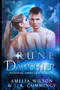 Rune King's Daughter : 4 by J A Cummings - Paperback