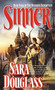 Sinner : Book Four of the Wayfarer Redemption : 4 by Sara Douglass - Paperback