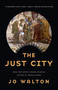 The Just City : 1 by Jo Walton - Paperback