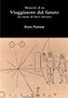 Viaggiatore dal futuro by Bruno Pianese - Paperback