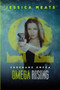 Codename Omega: Omega Rising by Jessica Meats - Paperback