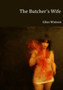 The Butcher's Wife by Giles Watson - Paperback