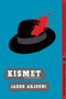 Kismet : A Kayankaya Thriller (4)