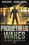 Prometheus Wakes : 4 by David Beer - Paperback