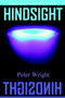 Hindsight by Peter Wright - Paperback