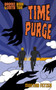 Time Purge : 2 by Martina Fetzer - Paperback
