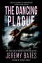 The Dancing Plague by Jeremy Bates - Paperback