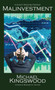 Malinvestment by Michael Kingswood - Paperback
