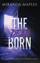 The Dead Born by Miranda Maples - Paperback