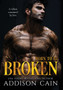 Born to be Broken : 2 by Addison Cain - Hardback