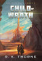 Child of Wrath : 3 by R K Thorne - Hardback