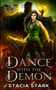 Dance with the Demon : A Paranormal Urban Fantasy Romance : 2 by Stacia Stark - Paperback