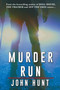Murder Run by John Hunt - Paperback