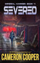 Severed : 4 by Cameron Cooper - Paperback