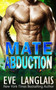 Mate Abduction : 9 by Eve Langlais - Paperback