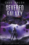 Severed Galaxy : 4 by Dave Walsh - Paperback