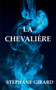 La Chevaliere by Stephane Girard - Paperback