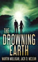 The Drowning Earth by Martin Mulligan - Hardback