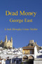 Dead Money : A Jack Mowgley Crime Thriller : 5