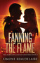 Fanning The Flame : 2 by Simone Beaudelaire - Hardback