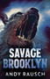 Savage Brooklyn by Andy Rausch - Hardback