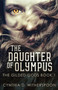 The Daughter Of Olympus : 1 by Cynthia D Witherspoon - Paperback