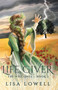 Life Giver : 3 by Lisa Lowell - Paperback
