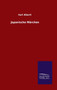 Japanische Marchen by Karl Alberti - Hardback