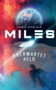 Miles - Unerwartet Held by Thomas Schneider - Paperback