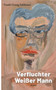 Verfluchter Weisser Mann by Frank Georg Schlosser - Paperback