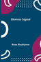 Distress Signal by Ross Rocklynne - Paperback