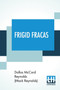 Frigid Fracas by Dallas McCord Reynolds - Paperback