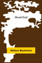 Dead End by Wallace MacFarlane - Paperback