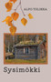 Sysimoekki by Alpo Tiilikka - Paperback