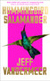 Hummingbird Salamander by Jeff VanderMeer - Hardback