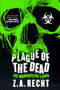 Plague of the Dead : The Morningstar Strain by Z.A. Recht - Paperback