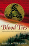 Blood Ties : The Castings trilogy: Book One by Pamela Freeman - Paperback