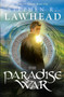 The Paradise War by Stephen R Lawhead - Paperback
