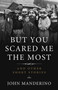 But You Scared Me the Most : And Other Short Stories by John Manderino - Paperback