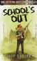 School's Out by Scott K. Andrews - Paperback