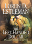 The Left-Handed Dollar